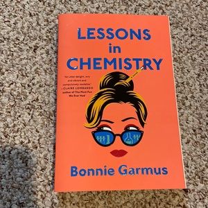3/$30 ✨ Lessons in Chemistry by Bonnie Garmus